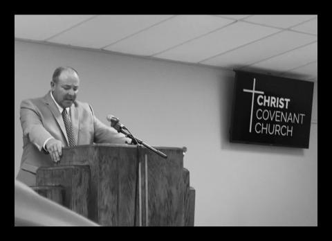  Bro. Woody Moore, founding Pastor of Christ Covenant Church