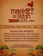 The Morgantown Downtown Development Committee has announced plans for “Market on Main,” which will kick off Sat. May 28 from 8 a.m. until 2 p.m.